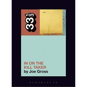 33 1/3 - Fugazi's In on the Kill Taker