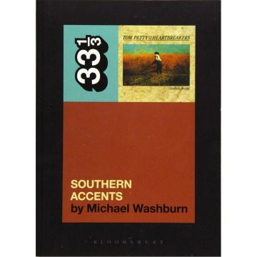 33 1/3, Tom Petty's Southern Accents