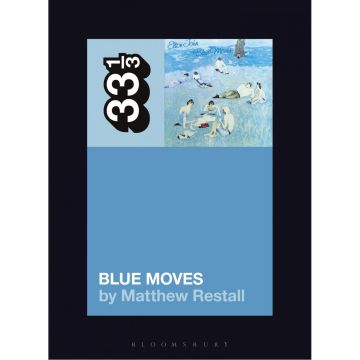 33 1/3 - Elton John's Blue Moves