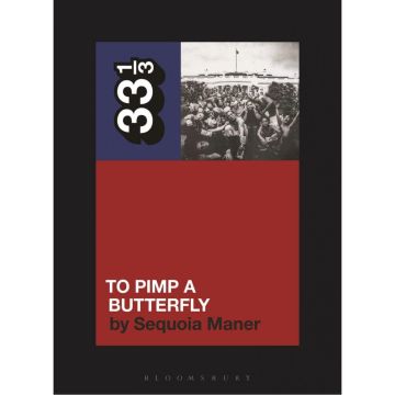 33 1/3, Kendrick Lamar's To Pimp a Butterfly