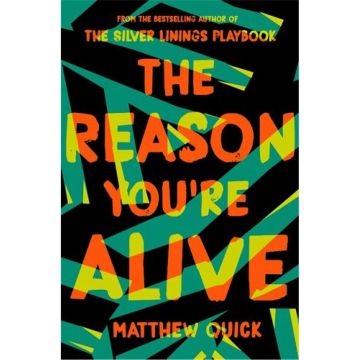 The Reason You're Alive