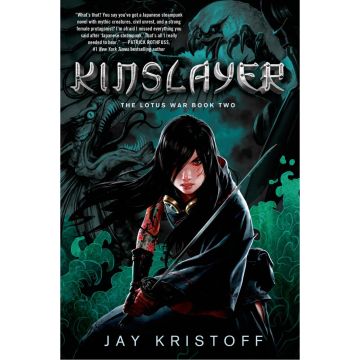 Kinslayer (Lotus War Trilogy, Book 2)