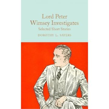 Collector's Library: Lord Peter Wimsey Investigates