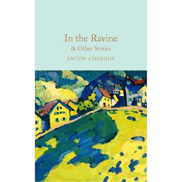 Collector's Library: In the Ravine and Other Stories