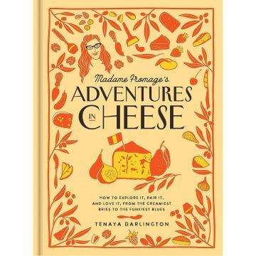 Madame Fromage's Adventures in Cheese