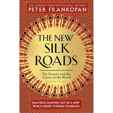 The New Silk Roads