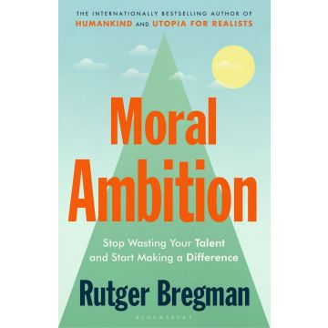 Moral Ambition