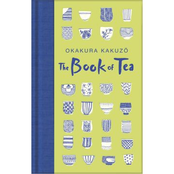 Collector's Library: The Book of Tea