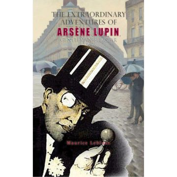 Collector's Library: The Adventures of Arsène Lupin, Gentleman-Thief