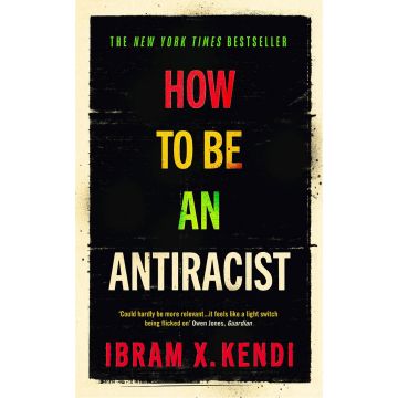 How to Be An Antiracist