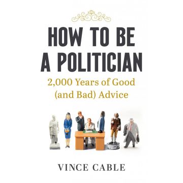 How to Be a Politician