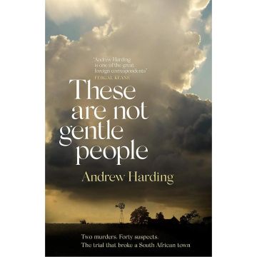 These Are Not Gentle People