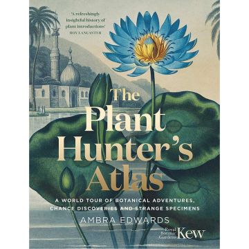 The Plant Hunter's Atlas