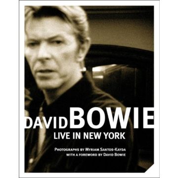 David Bowie: Live in New York