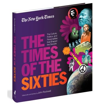 The New York Times The Times of the Sixties