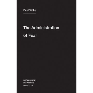 The Administration of Fear