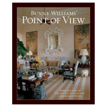 Bunny Williams' Point of View