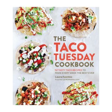 The Taco Tuesday Cookbook