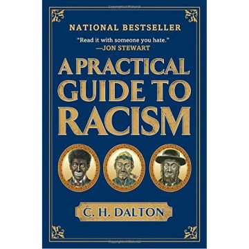 A Practical Guide to Racism