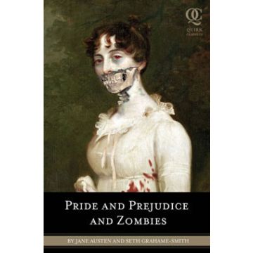 Pride and Prejudice and Zombies