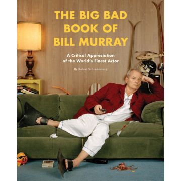 The Big Bad Book of Bill Murray