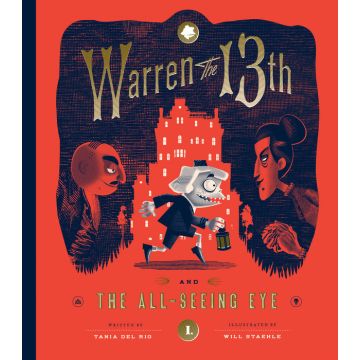 Warren the 13th and The All-Seeing Eye: A Novel