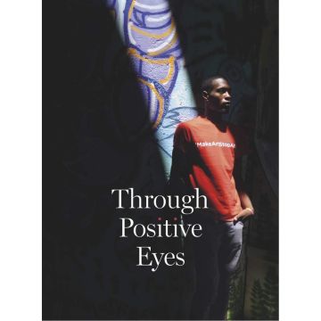 Through Positive Eyes