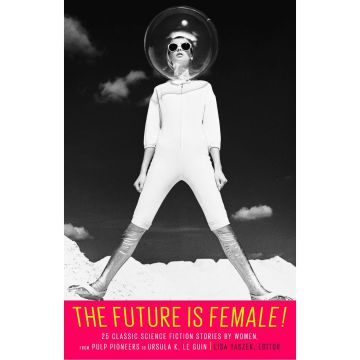 The Future is Female