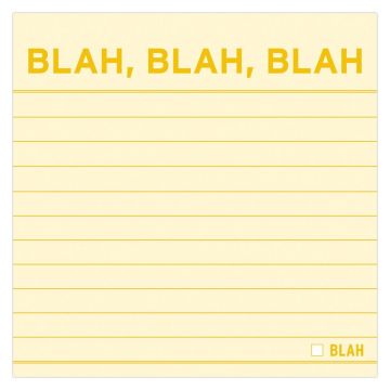 Sticky Note: Blah, Blah, Blah