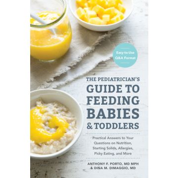 The Pediatrician’s Guide to Feeding Babies and Toddlers