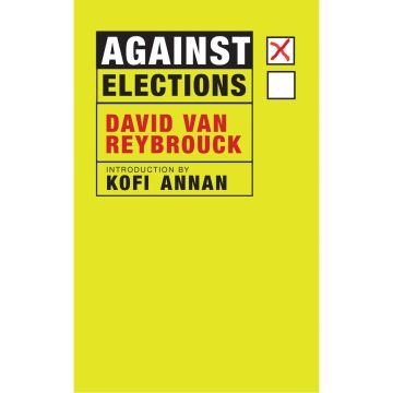 Against Elections