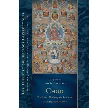 Chod: the Sacred Teachings on Severance