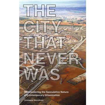 The City That Never Was