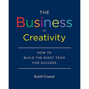 The Business Of Creativity