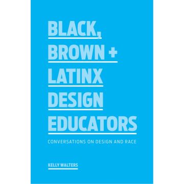 Black, Brown + Latinx Design Educators