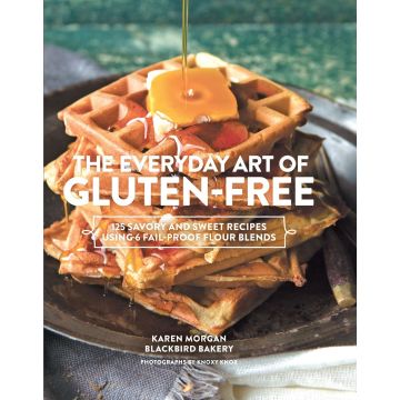 The Everyday Art of Gluten-Free