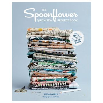 The Spoonflower Quick-sew Project Book