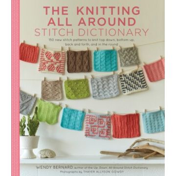 The Knitting All Around Stitch Dictionary