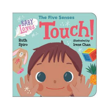 Baby Loves the Five Senses: Touch!