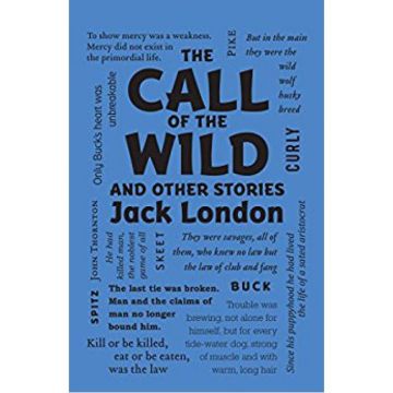 The Call of the Wild and Other Stories