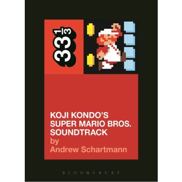 33 1/3 - Koji Kondo's Super Mario Bros. Soundtrack