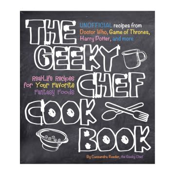 The Geeky Chef Cookbook