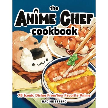 The Anime Chef Cookbook