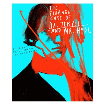 The Strange Case of Dr. Jekyll and Mr. Hyde (Classics Reimagined)