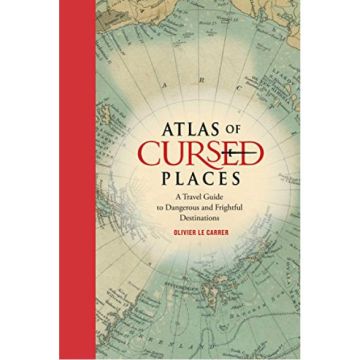 Atlas of Cursed Places