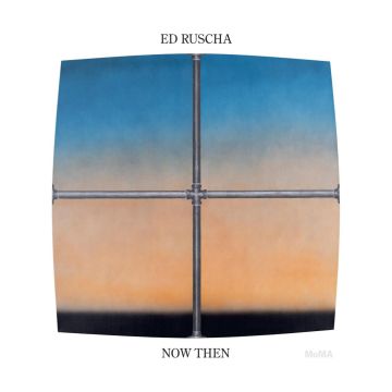 Ed Ruscha / Now Then