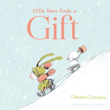 Little Hare Finds a Gift