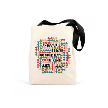 Show Up, Breathe Tote