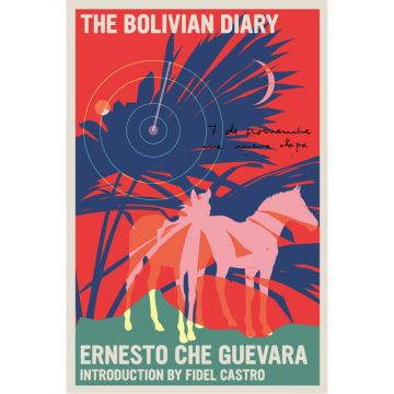 The Bolivian Diary