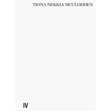 Clarion Series: Tiona Nekkia McClodden